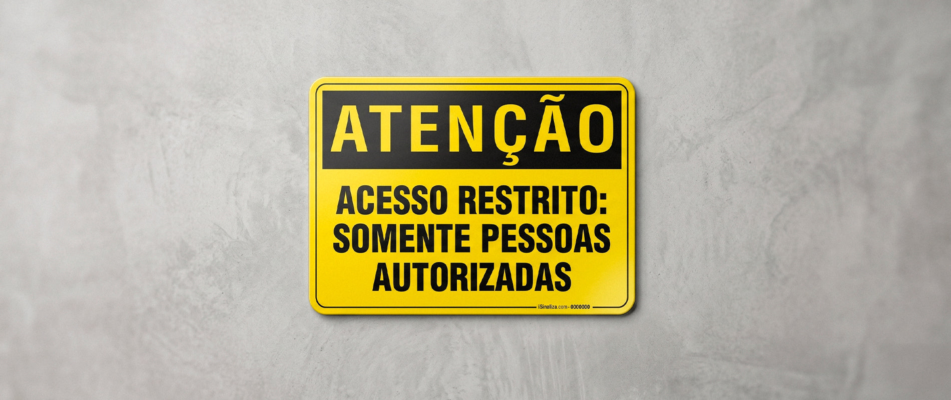 Atenção | Sinalização de Segurança