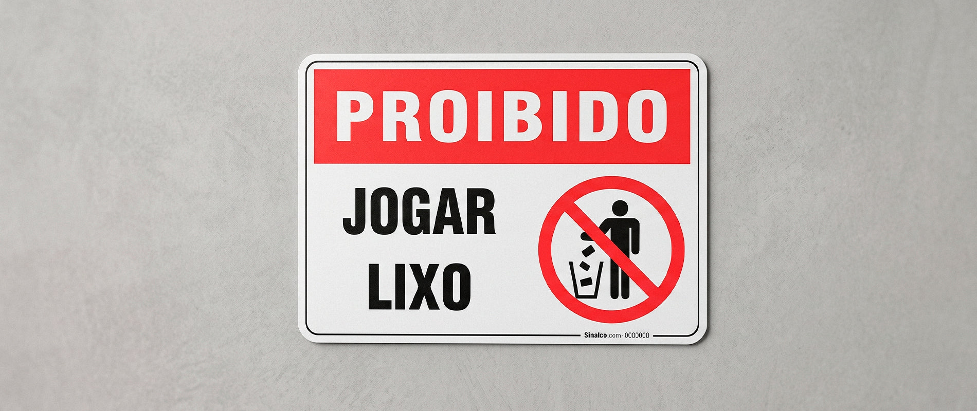 Proibido | Sinalização de Segurança