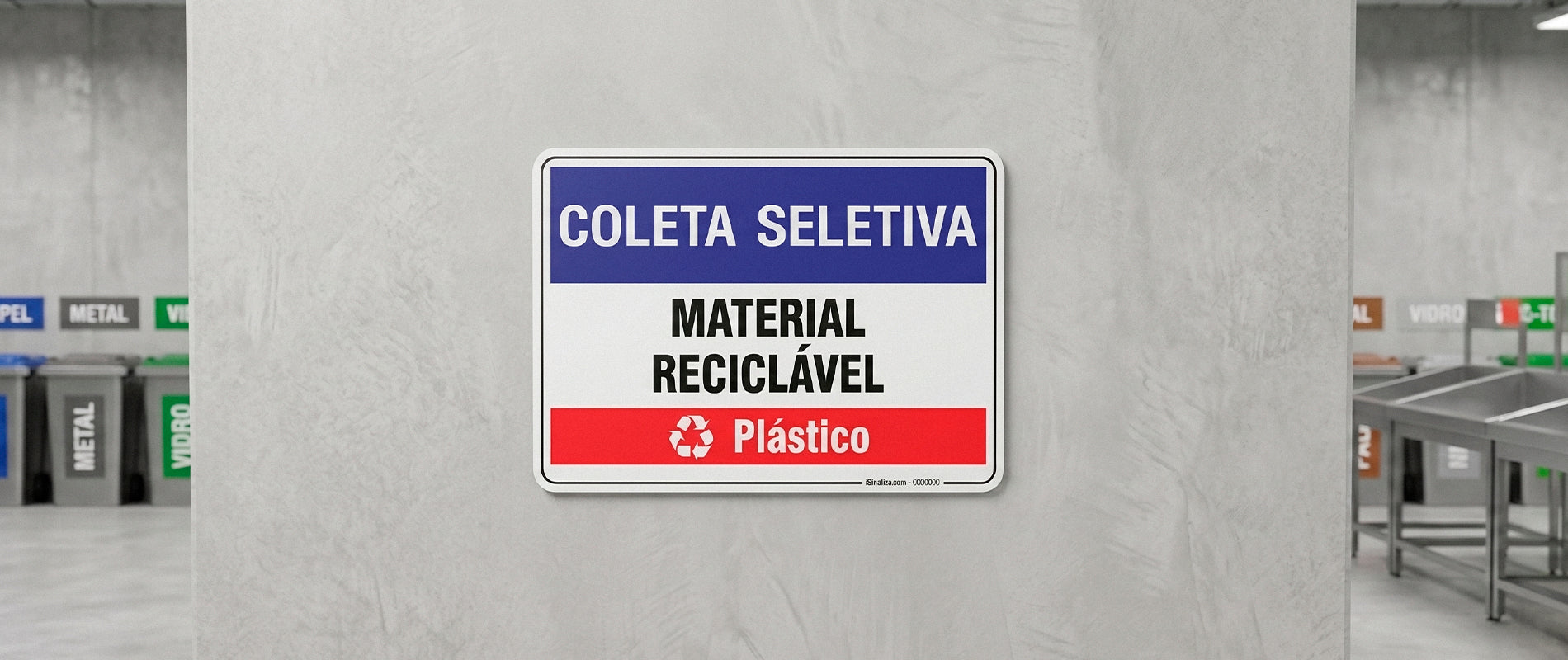 Coleta Seletiva | Sinalização de Segurança