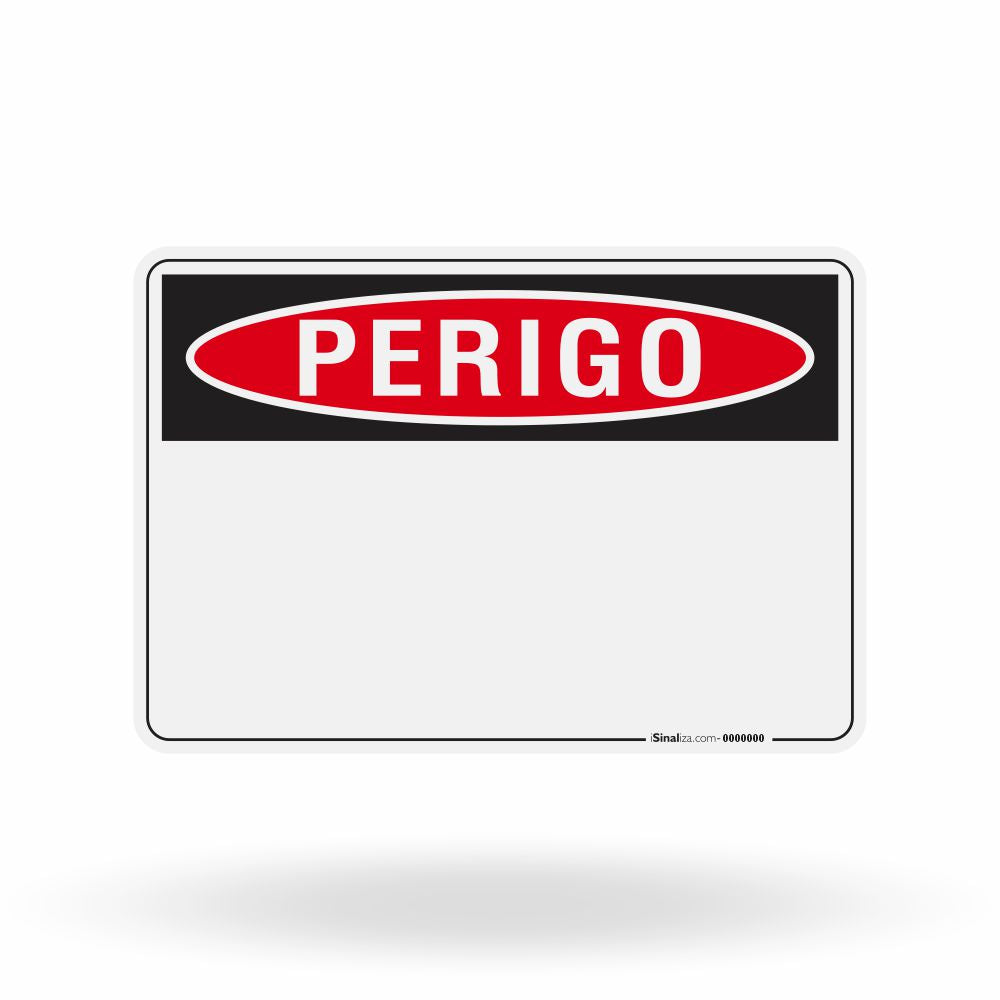 Placa Perigo Personalizada - Alerta Máximo Sob Medida