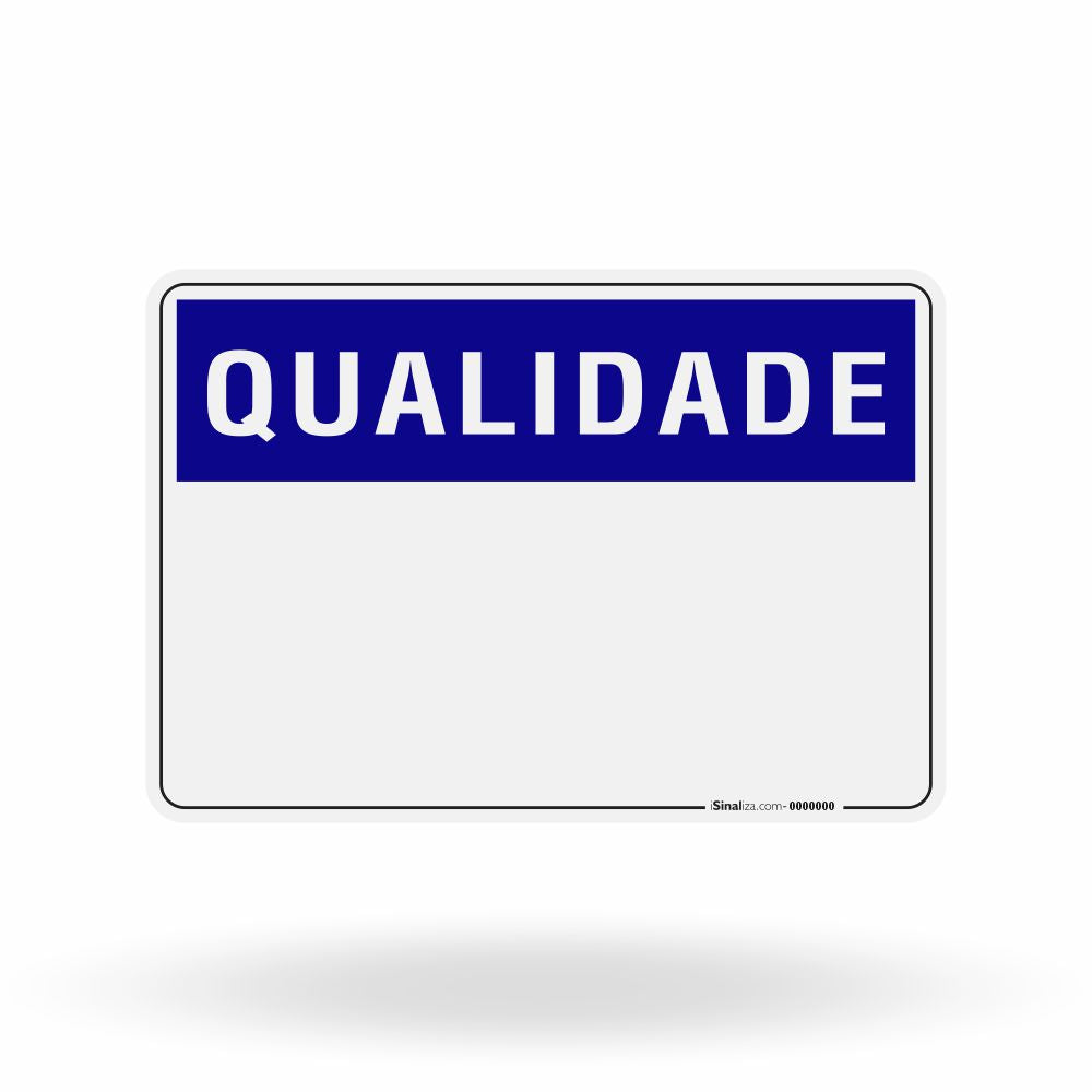 Placa Qualidade Personalizada - Padronização e Excelência Sob Medida