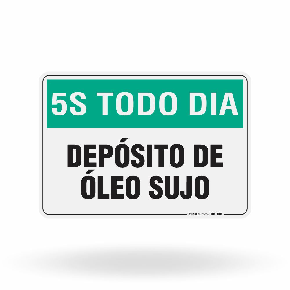 Placa 5S Todo Dia - Depósito de Óleo Sujo