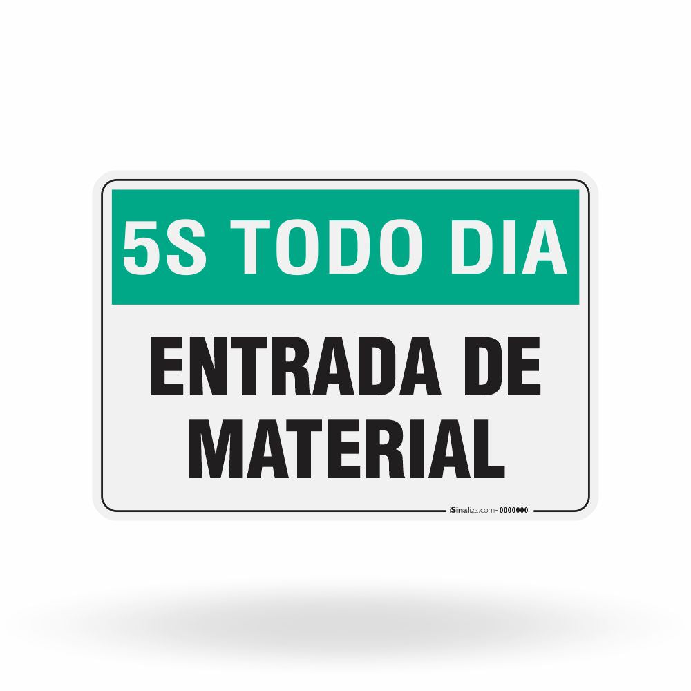 Placa 5S Todo Dia - Entrada de Material