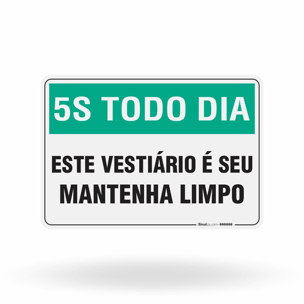 Placa 5S Todo Dia - Este Vestiário é Seu