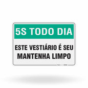 Placa 5S Todo Dia - Este Vestiário é Seu