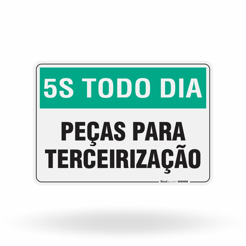 Placa 5S Todo Dia - Peças Para Terceirização