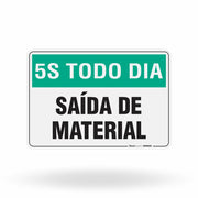 Placa 5S Todo Dia - Saída de Material