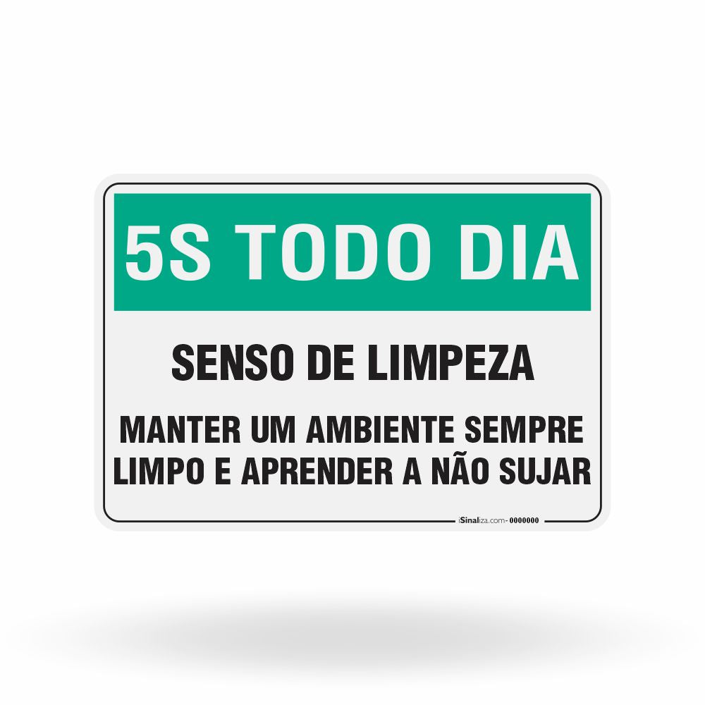 Placa 5S Todo Dia - Senso de Limpeza