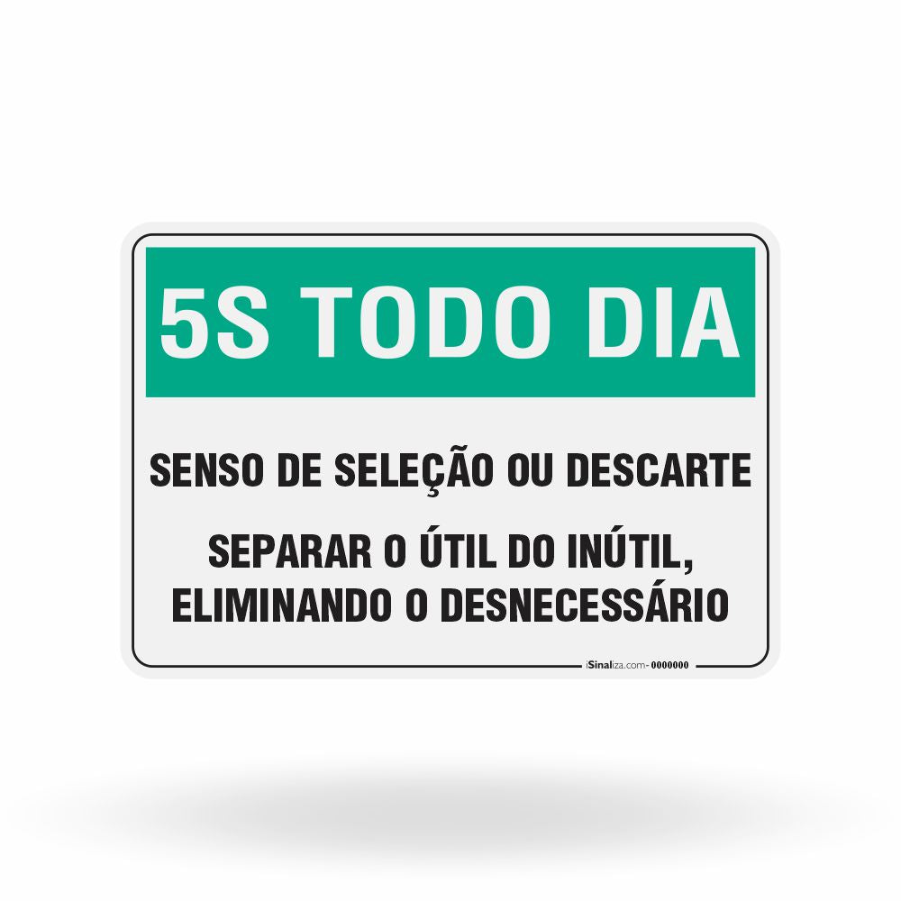 Placa 5S Todo Dia - Senso da Seleção ou Descarte