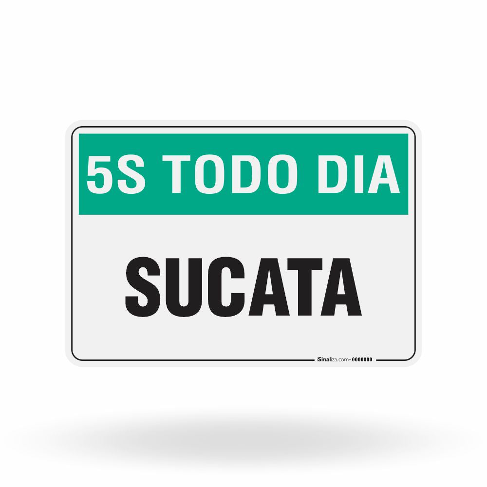 Placa 5S Todo Dia - Sucata
