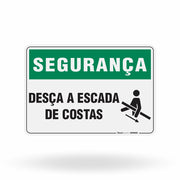 Placa Segurança - Desça a Escada de Costas