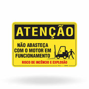 Placa Atenção - Não Abasteça com o Motor em Funcionamento