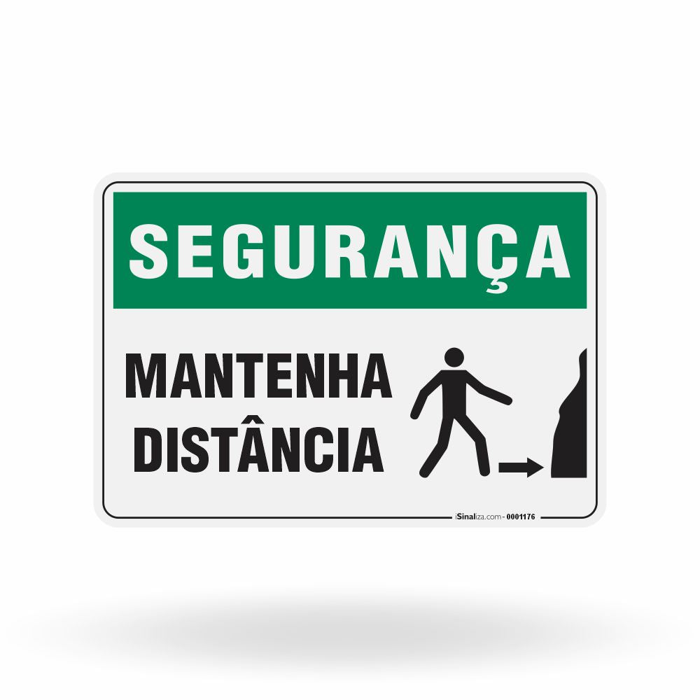 Placa Segurança - Mantenha Distância