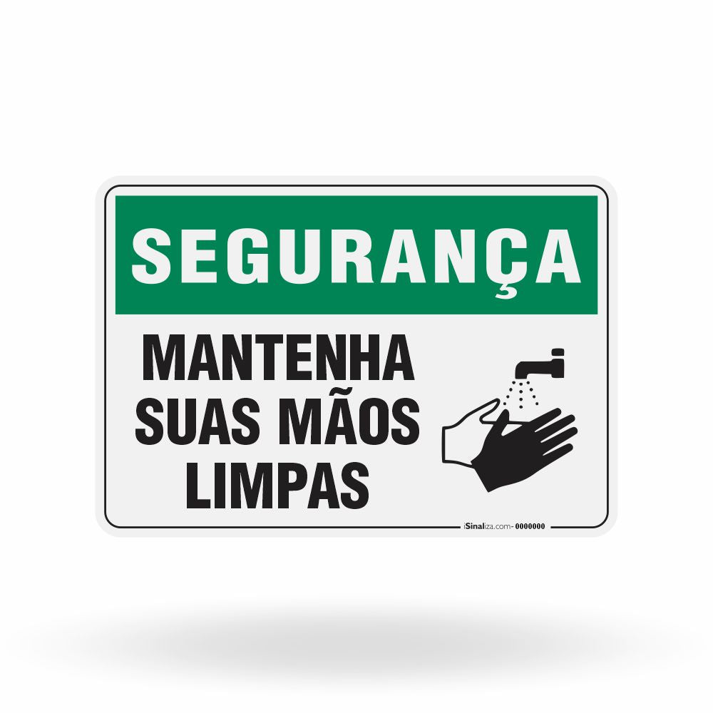 Placa Segurança - Mantenha Suas Mãos Limpas