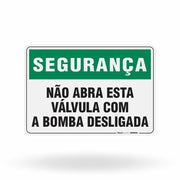 Placa Segurança - Não Abra Esta Válvula Com a Bomba Desligada