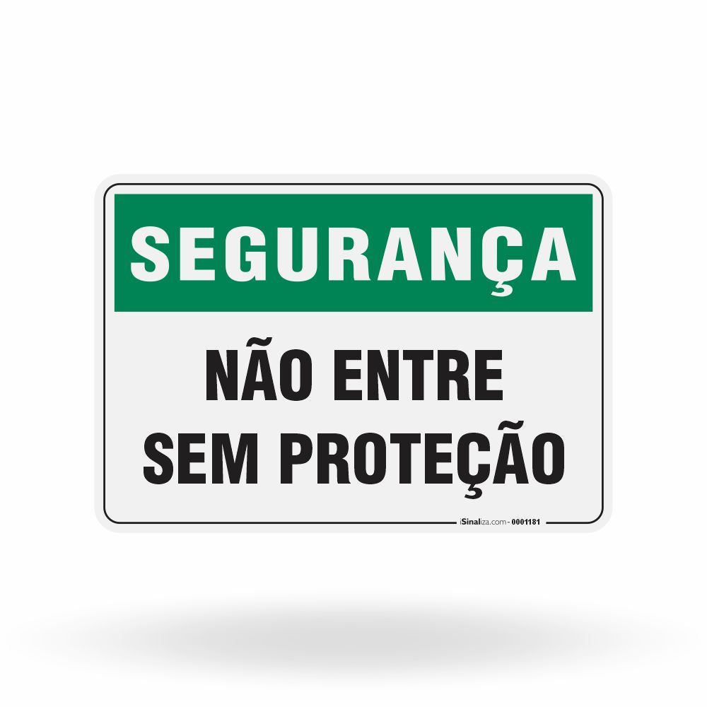 Placa Segurança - Não Entre Sem Proteção