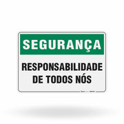Placa Segurança - Responsabilidade de Todos Nós