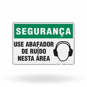 Placa Segurança - Use Abafador de Ruído Nesta Área