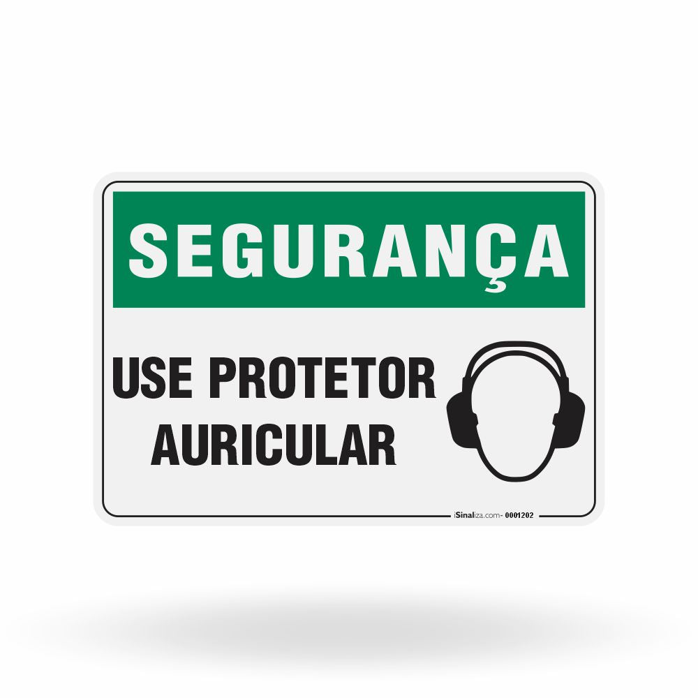 Placa Segurança - Use Protetor Auricular