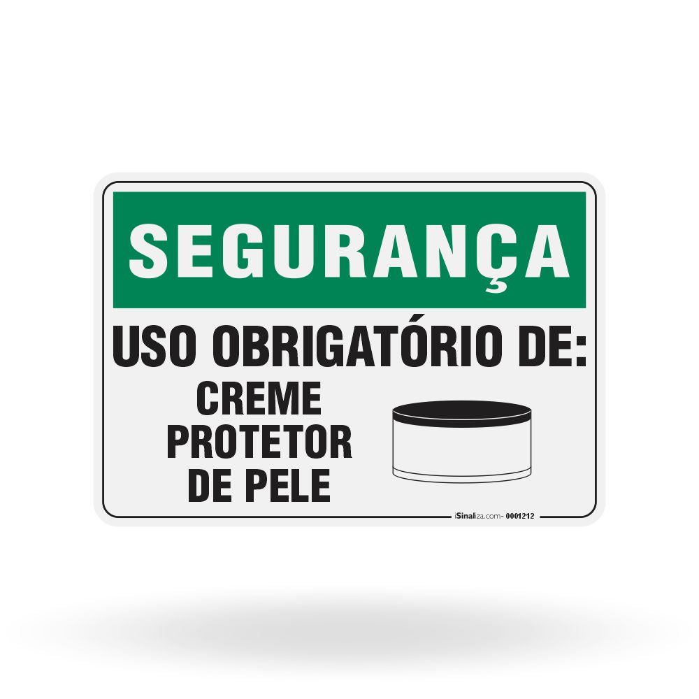 Placa Segurança - Uso Obrigatório de Creme Protetor de Pele