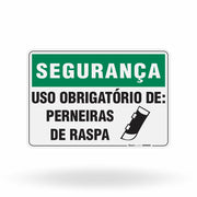 Placa Segurança - Uso Obrigatório de Perneiras de Raspa