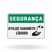 Placa Segurança - Utilize Sabonete Líquido