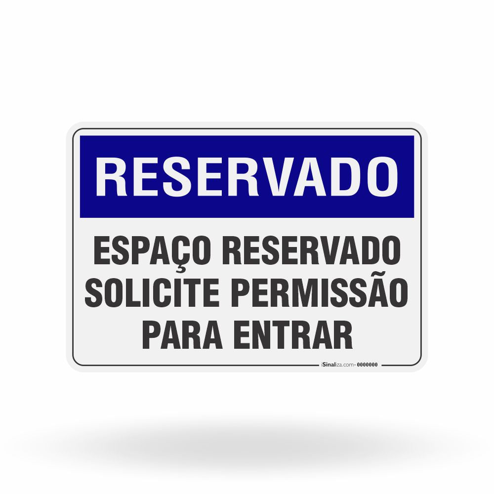 Placa Reservado - Espaço Reservado Solicite Permissão Para Entrar