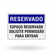 Placa Reservado - Espaço Reservado Solicite Permissão Para Entrar