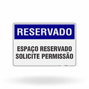 Placa Reservado - Espaço Reservado Solicite Permissão