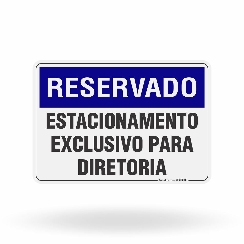 Placa Reservado - Estacionamento Exclusivo Para Diretoria