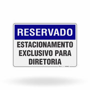 Placa Reservado - Estacionamento Exclusivo Para Diretoria