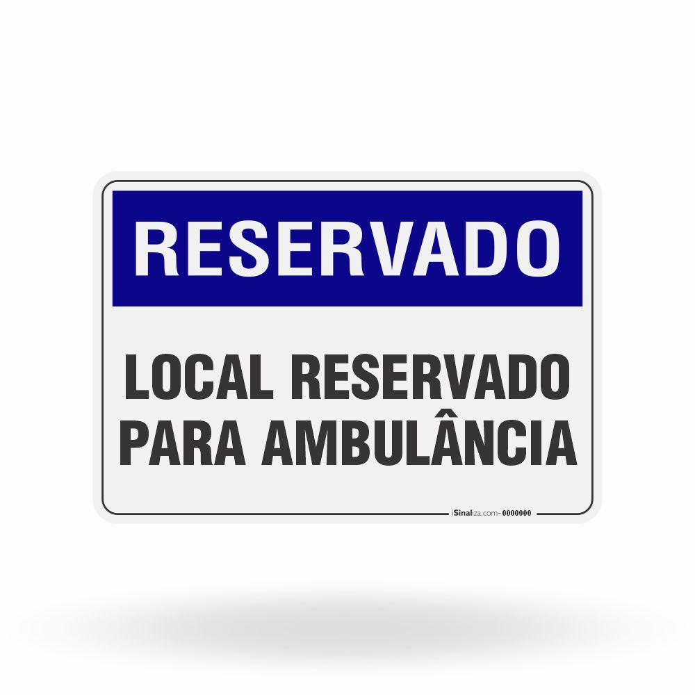Placa Reservado - Local Reservado Para Ambulância