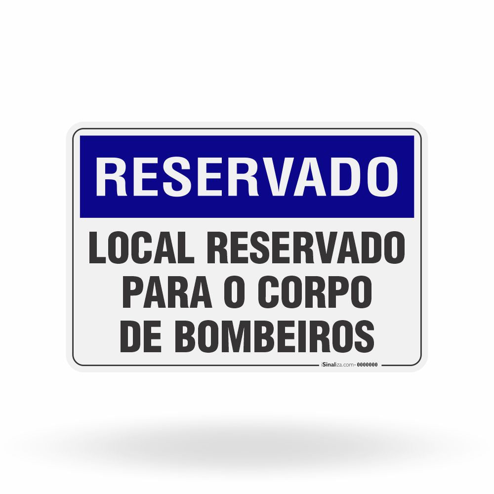 Placa Reservado - Local Reservado Para o Corpo de Bombeiros