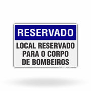 Placa Reservado - Local Reservado Para o Corpo de Bombeiros