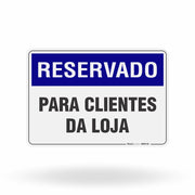 Placa Reservado - Para Clientes da Loja