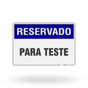 Placa Reservado - Para Teste