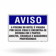 Placa Aviso - A Piscina do Hotel é Vigiada