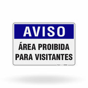 Placa Aviso - Área Proibida para Visitantes