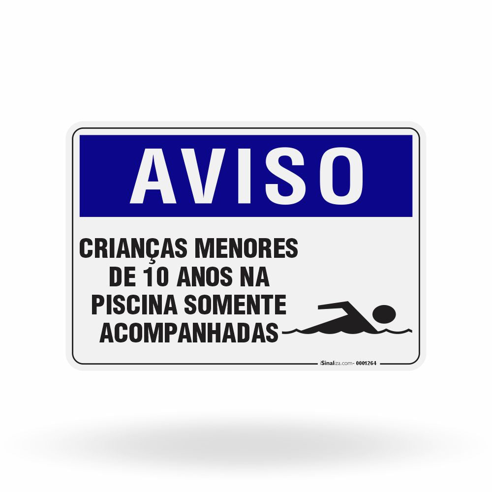 Placa Aviso - Crianças Menores de 10 Anos na Piscina Somente Acompanhadas