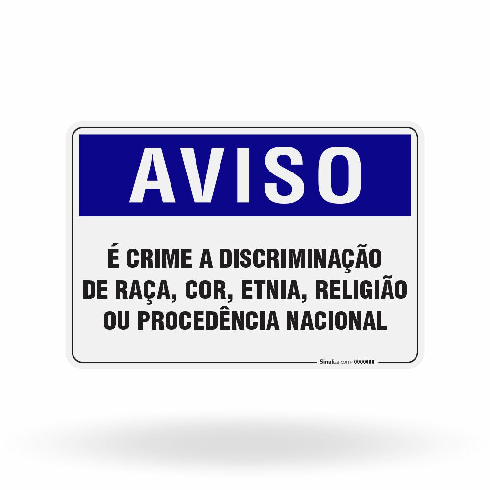 Placa Aviso - É Crime a Discriminação de Raça, Cor, Etnia, Religião ou Procedência Nacional