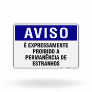Placa Aviso - É Expressamente Proibido a Permanência de Estranhos