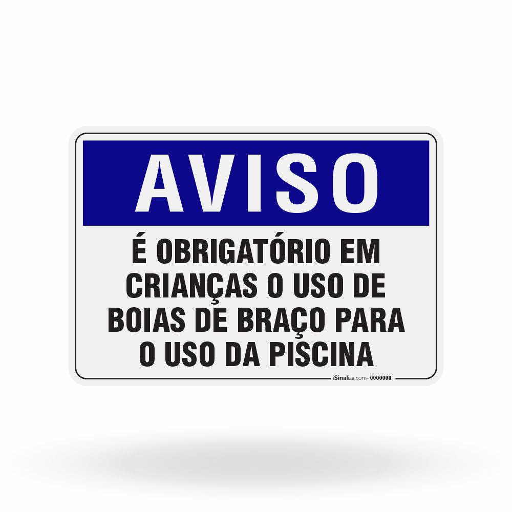 Placa Aviso - É Obrigatório em Crianças o Uso de Boias