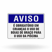 Placa Aviso - É Obrigatório em Crianças o Uso de Boias
