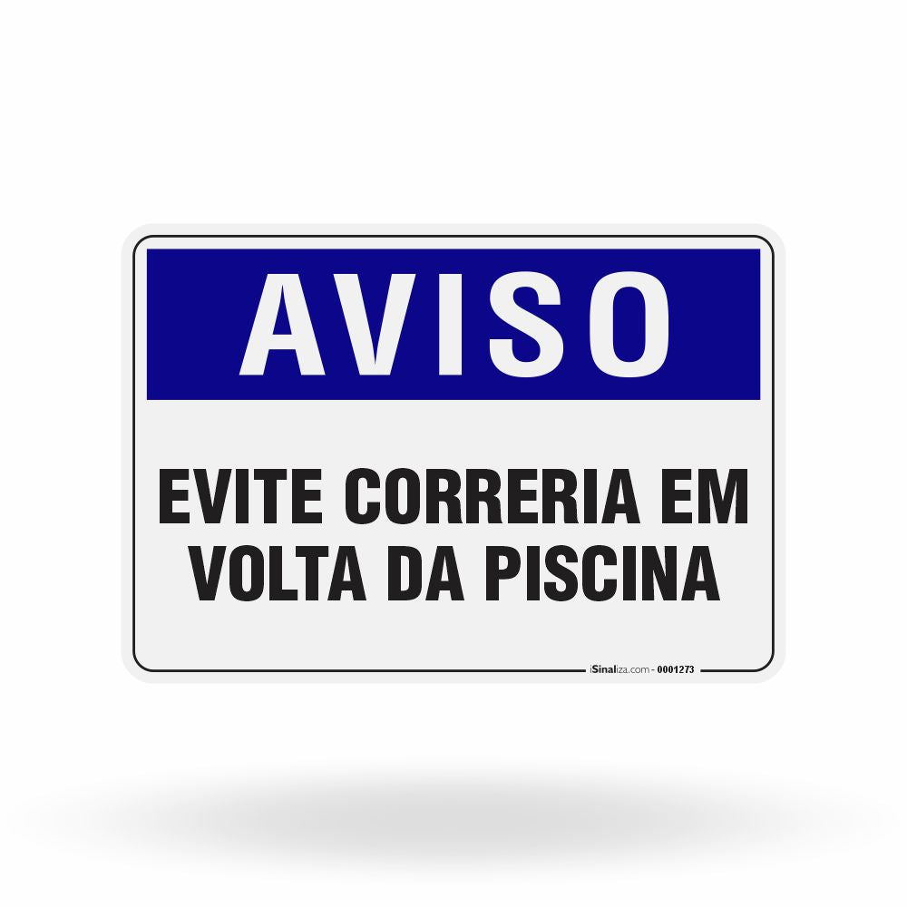 Placa Aviso - Evite Correria em Volta da Piscina