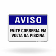 Placa Aviso - Evite Correria em Volta da Piscina