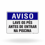 Placa Aviso - Lave os Pés antes de Entrar na Piscina