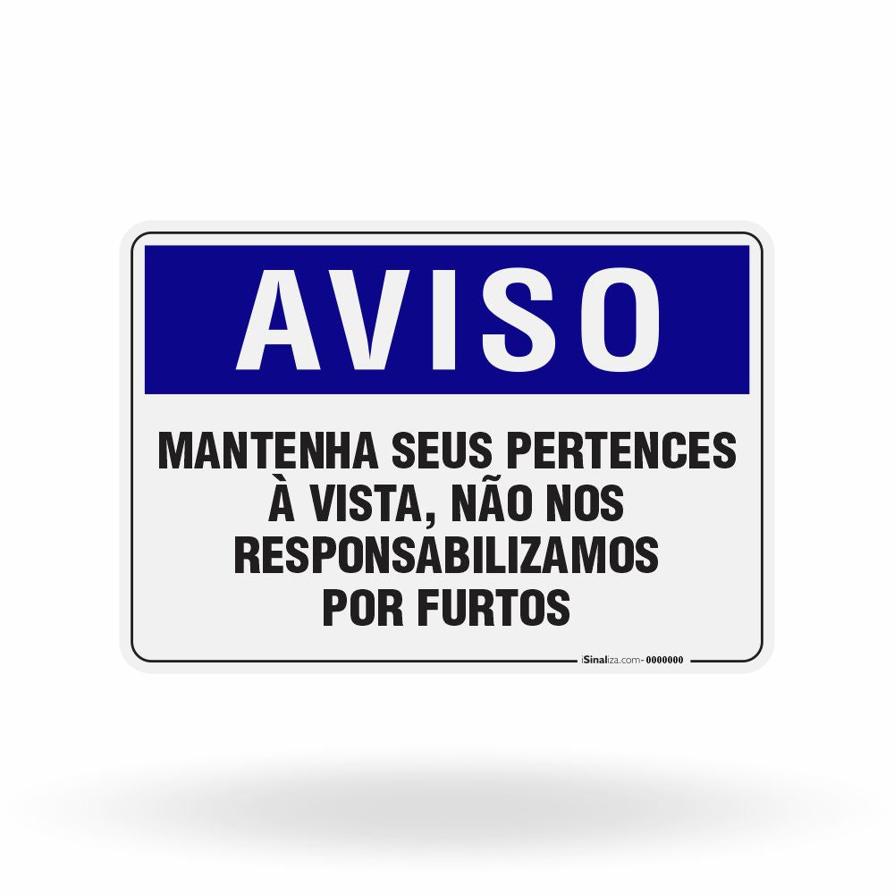 Placa Aviso - Mantenha Seus Pertences à Vista
