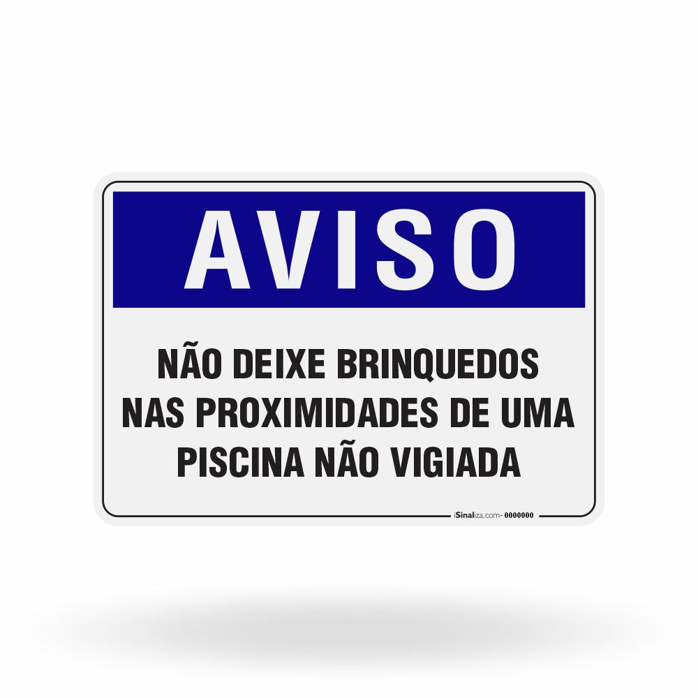 Placa Aviso - Não Deixe Brinquedos nas Proximidades da Piscina