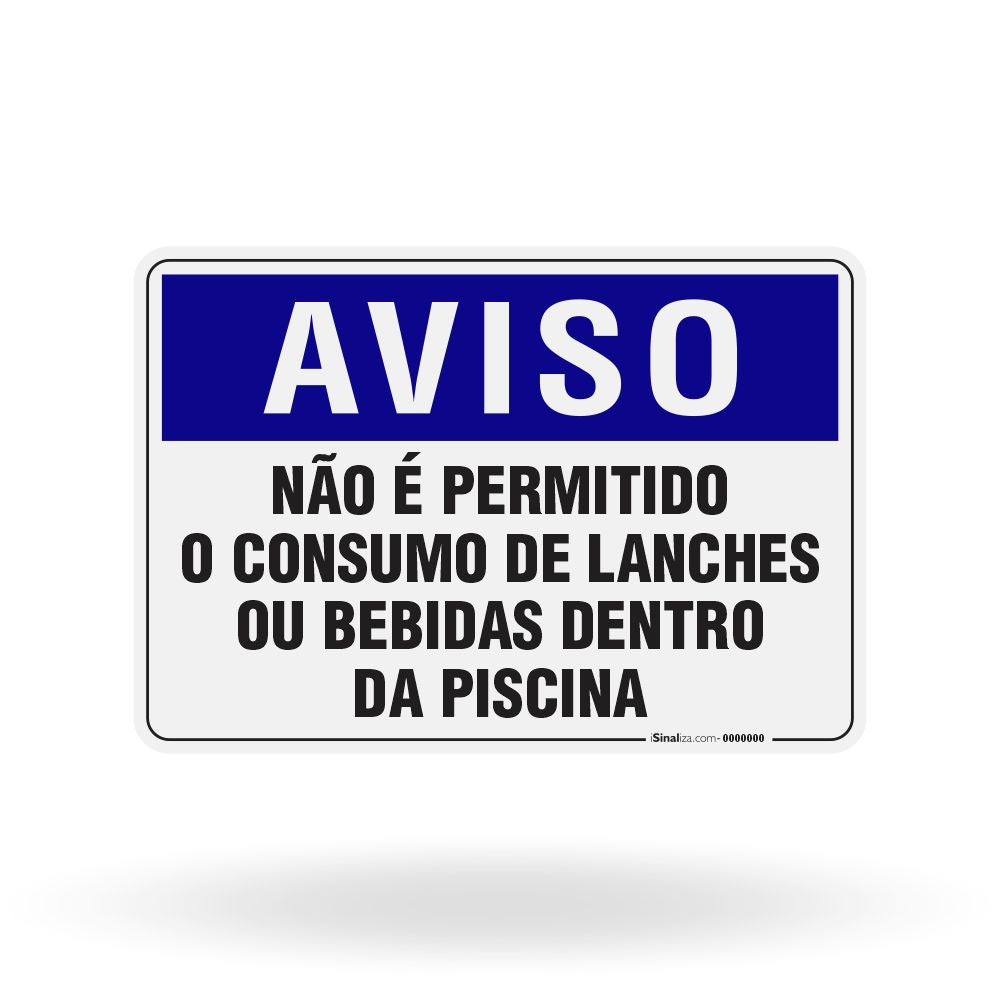 Placa Aviso - Não é Permitido o Consumo de Lanches ou Bebidas Dentro da Piscina