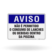Placa Aviso - Não é Permitido o Consumo de Lanches ou Bebidas Dentro da Piscina